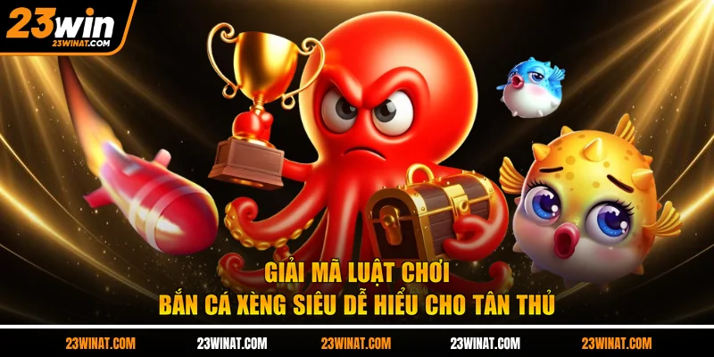 Giải mã luật chơi bắn cá xèng siêu dễ hiểu cho tân thủ